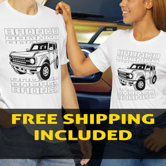 Ford 6G Bronco Unisex T-Shirt, Bronco Shirt, Bronco Lover Shirt